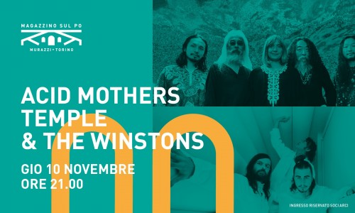Giovedì 10 novembre Acid Mothers Temple + The Winstons in concerto al Magazzino sul Po